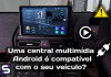 Uma multimídia Android serve no seu carro? Guia completo de tamanho DIN, moldura e CANBUS (2026)