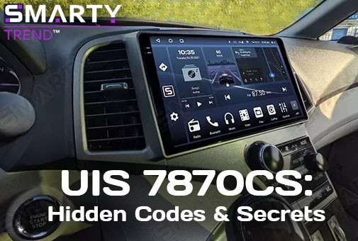 Android Head Units on UIS 7870 FAQ: Service Codes, Settings, and Troubleshooting
